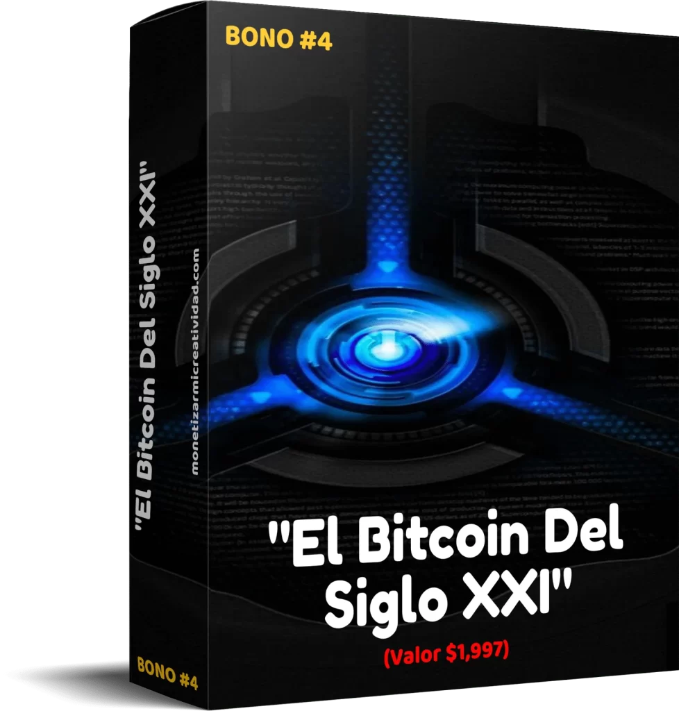 Bono #4 El Bitcoin del Siglo XXI
